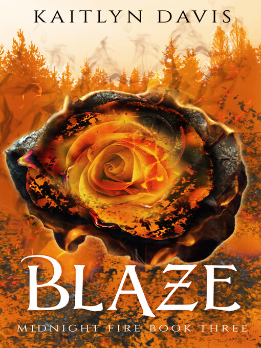 Title details for Blaze by Kaitlyn Davis - Available